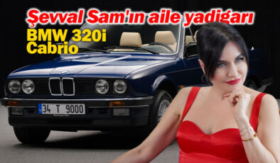 30 Yıl Sonra İlk Günkü Heyecan: Şevval Sam, Aile Yadigarı BMW’sine Yeniden Kavuştu