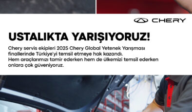 Türkiye’deki Chery Teknisyenleri Üstün Yeteneklerini Sergilemeye Hazırlanıyor!