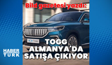 Bild yazdı: Togg T10X Almanya’da satışa çıkıyor