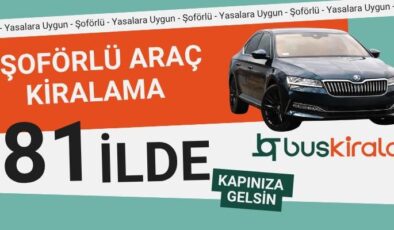 Buskirala ile Şoförlü Araç Kiralama