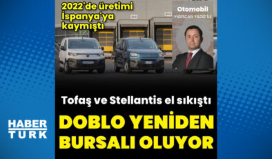 Doblo yeniden Bursa’da üretilecek