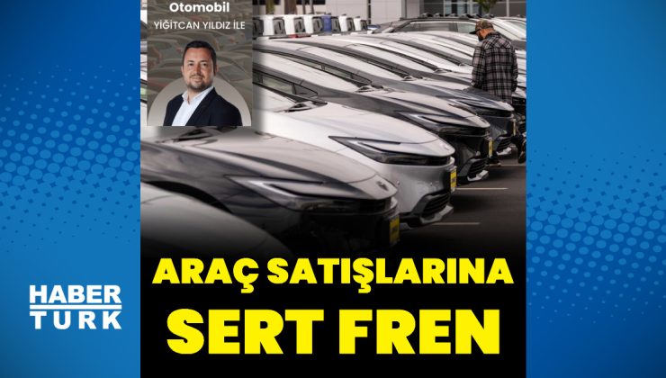 Otomotiv pazarı sert fren yaptı